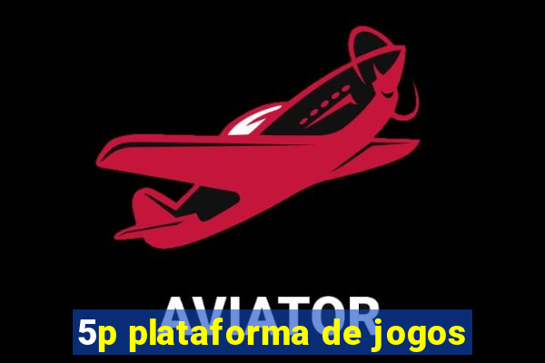 5p plataforma de jogos